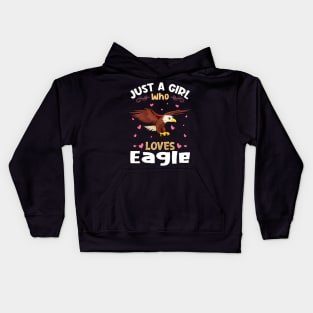 Just a Girl who Loves Eagles Gift Kids Hoodie